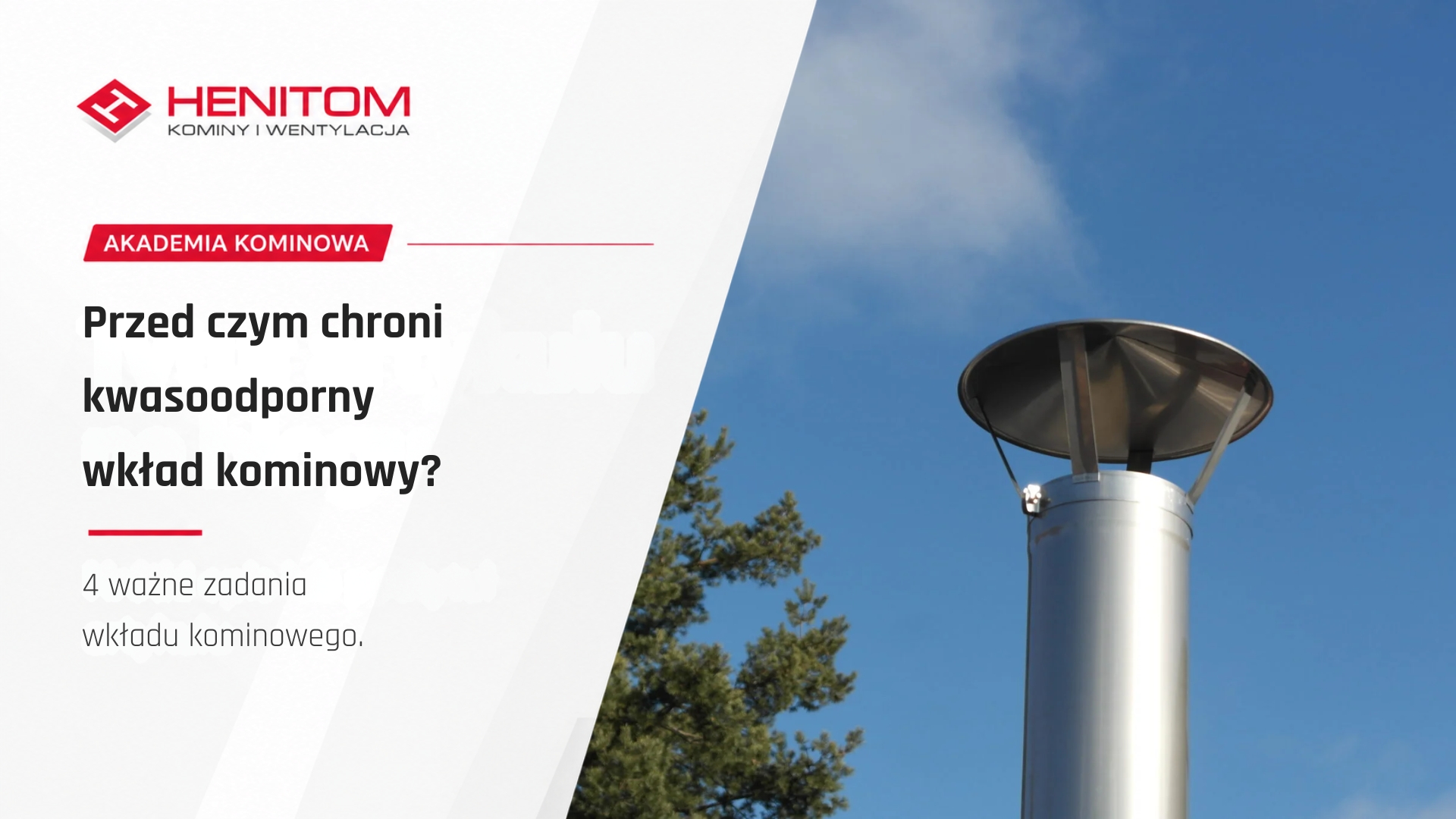 Przed czym chroni kwasoodporny  wkład kominowy?