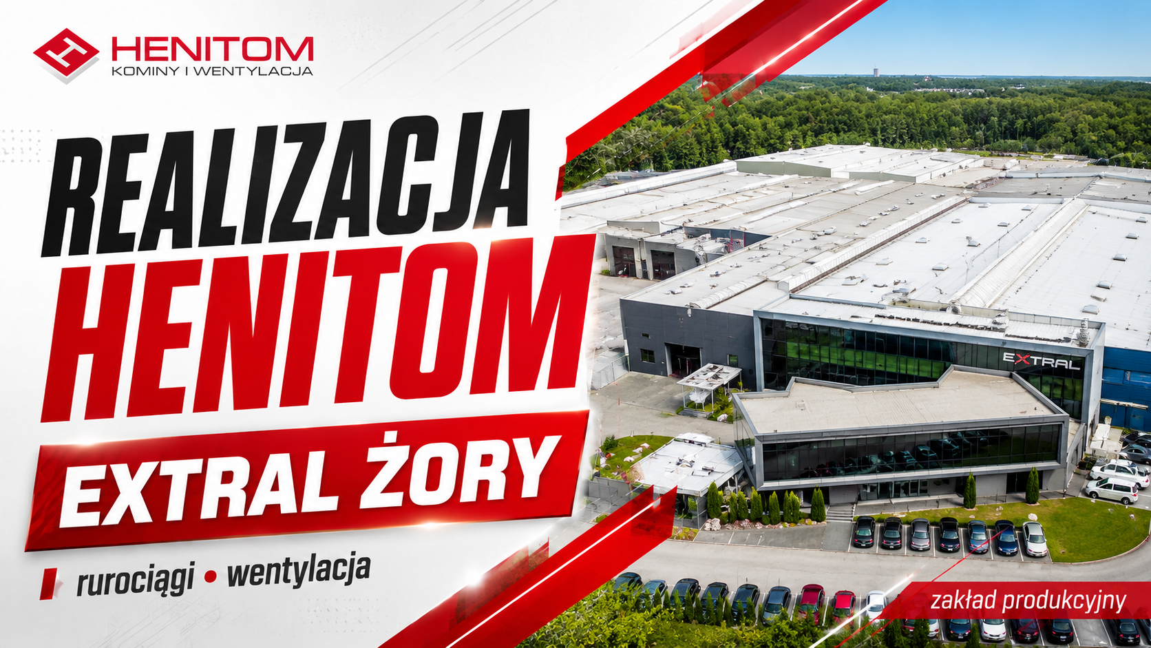 Realizacja HENITOM - EXTRAL Żory